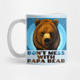 Don't Mess With Papa Bear Mug